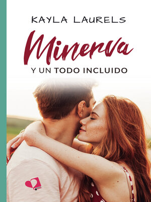 cover image of Minerva y un todo incluido
